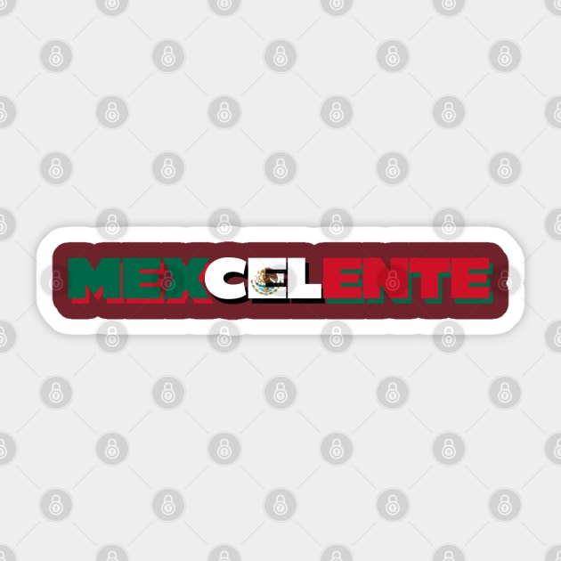 Mexcelente Sticker by MiamiTees305